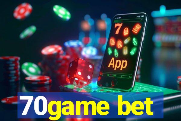 70game bet